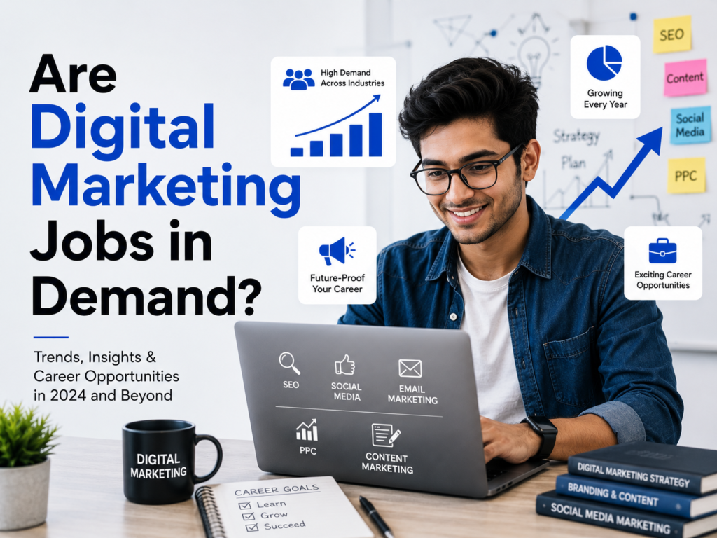 Are Digital Marketing Jobs in Demand?